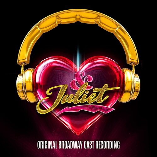 Original Broadway Cast of & Juliet - & Juliet (Original Broadway Cast Recording)