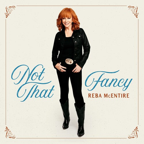 Reba McEntire - Not That Fancy