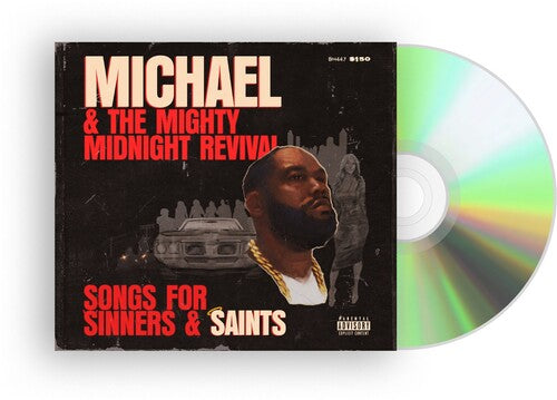 Killer Mike - Michael & The Mighty Midnight Revival - Songs For Sinners And Saints