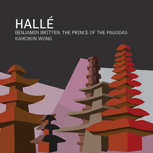Halle - Britten: The Prince of the Pagodas