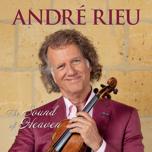 André Rieu - The Sound of Heaven