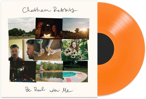 Chatham Rabbits - Be Real with Me [Transparent Orange]