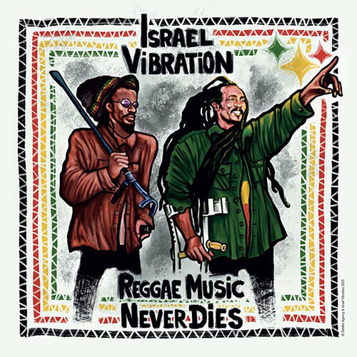 israel-vibration-reggae-music-never-dies