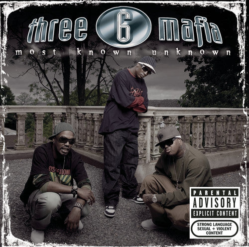 Three 6 Mafia - Most Known Unknown