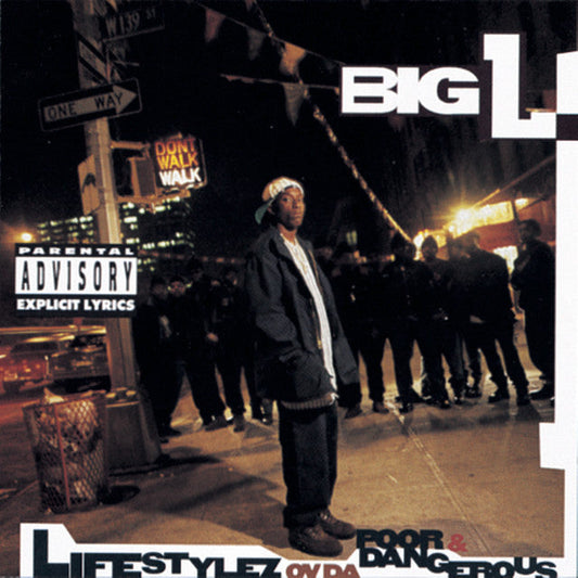 Big L - Lifestylez Ov Da Poor And Dangerous
